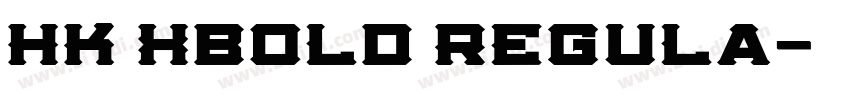 HK Xbold Regula字体转换